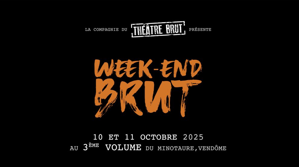 Weekend Brut au 3ème Volume