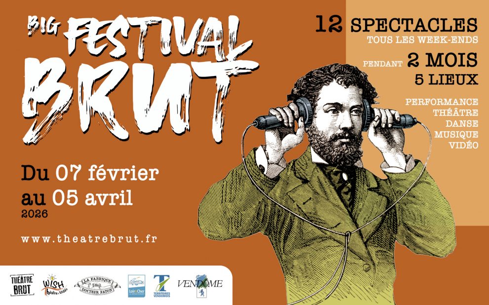 BIG Festival Brut en préparation